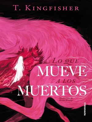 cover image of Lo que mueve a los muertos